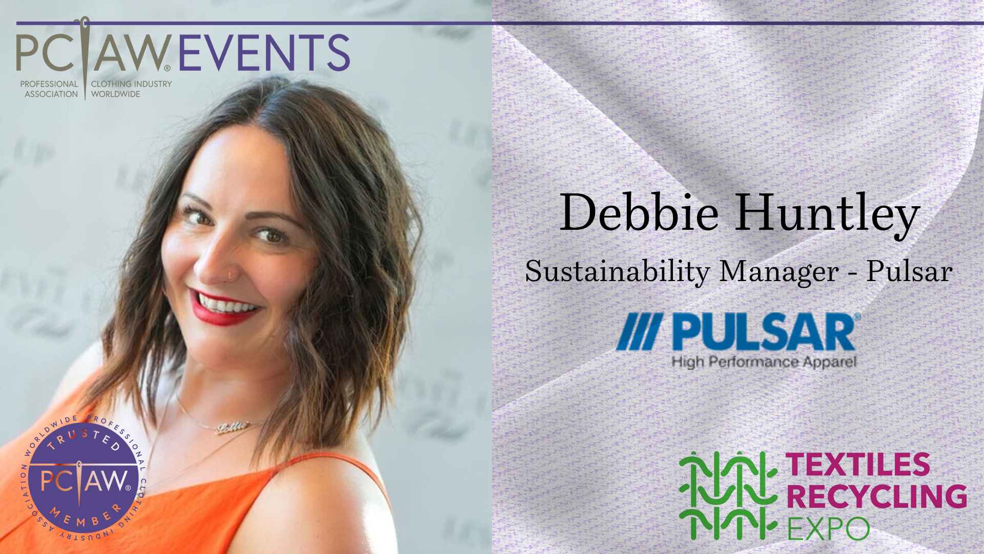 Debbie Huntley of PULSAR® to Join PCIAW® Panel at Textiles Recycling Expo 2026